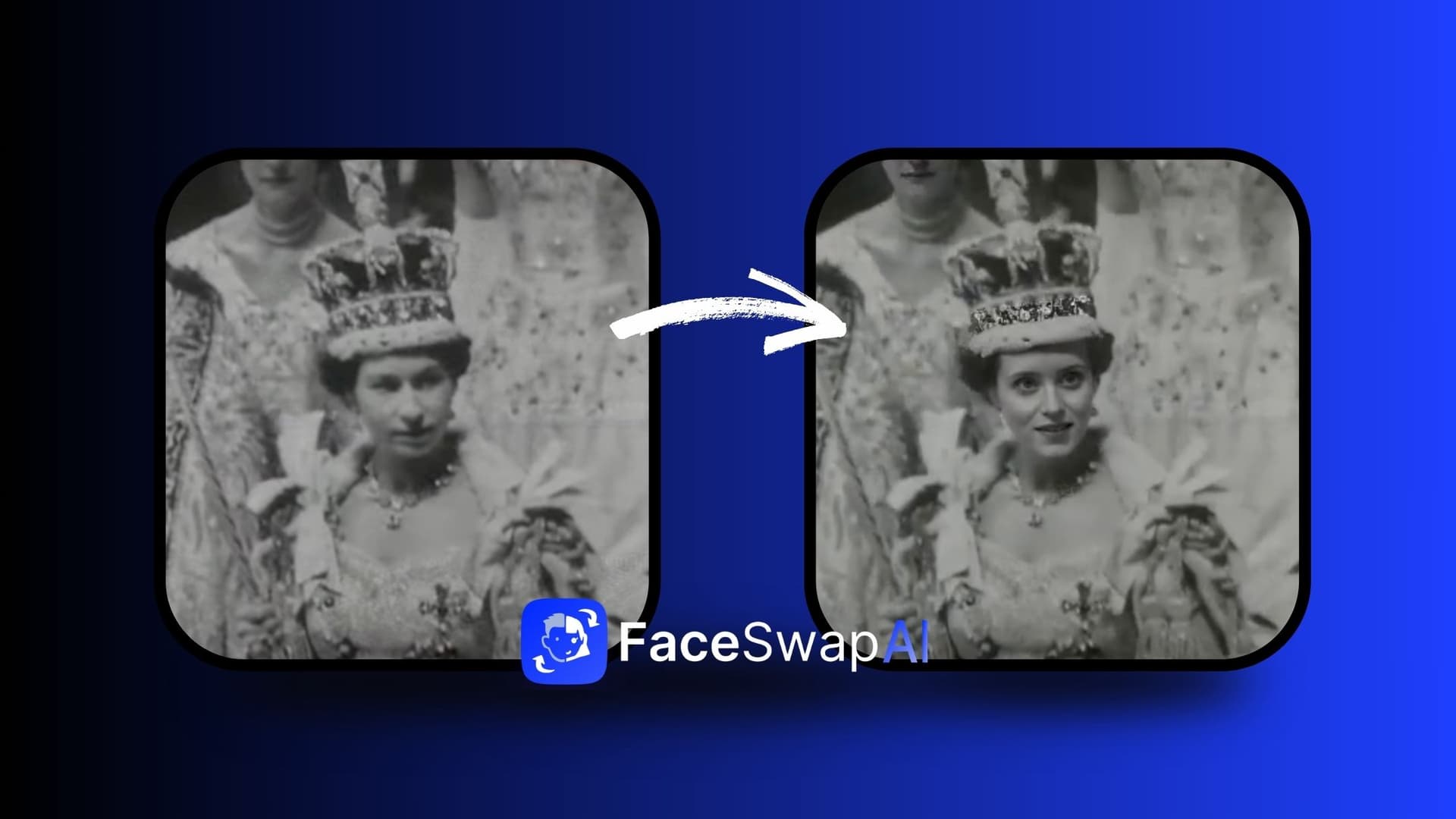 With Video Face Swap, you can become a queen in seconds!